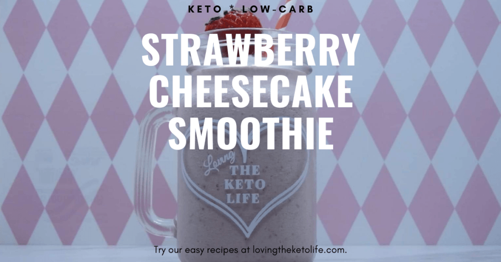 Strawberry Cheesecake Smoothie | Low-Carb Keto